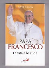 Libro Papa Francesco La Vita e Le Sfide SC16CA