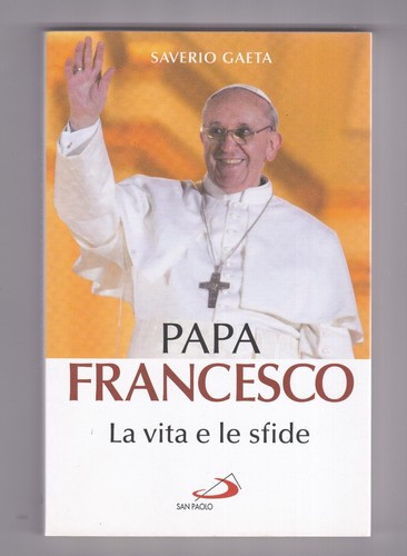 Libro papa francesco vita e - papa,