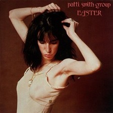 Patti Smith Group [LP] Easter (1978)