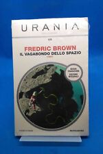Urania Collezione 135 - FREDRIC BROWN - IL VAGABONDO DELLO SPAZIO [SIGILLATO]