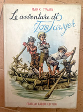 LE AVVENTURE DI TOM SAWYER, Mark Twain, Fratelli Fabbri 1953*