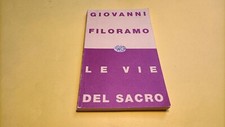 Giovanni Filoramo, Le vie del sacro, Einaudi
