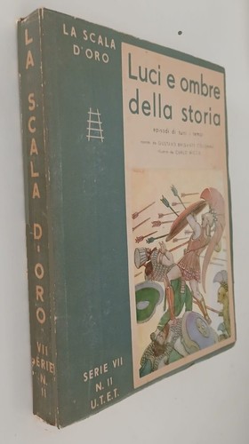 Luci ombre della storia - luci, e