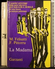 LA MADAMA. FELISATTI