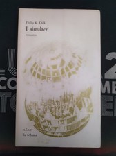 Philip K. Dick - I Simulacri -