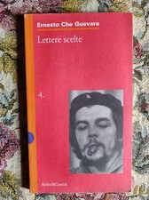 LETTERE SCELTE di ERNESTO CHE
