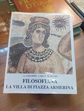 FILOSOFIANA LA VILLA DI PIAZZA ARMERINA-VOL.UNICO-CARADINI RICCI DE VOS- 1982