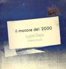 Lucio Dalla Il Motore Del 2000