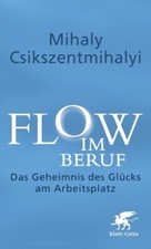 Flow im Beruf von Mihaly