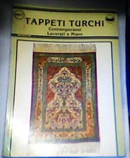 TAPPETI TURCHI CONTEMPORANEI LAVORATI A MANO [Paperback] aavv