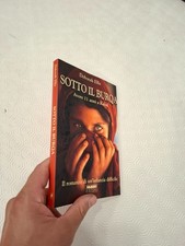 SOTTO IL BURQA. AVERE 11 ANNI A KABUL / DEBORAH ELLIS / FABBRI EDITORI