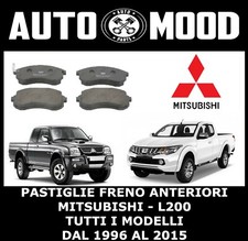 PASTIGLIE FRENO ANTERIORI MITSUBISHI L 200  TUTTI I MODELLI DAL 1996 AL 12/2015