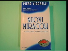 NUOVI MIRACOLI E GUARIGIONI