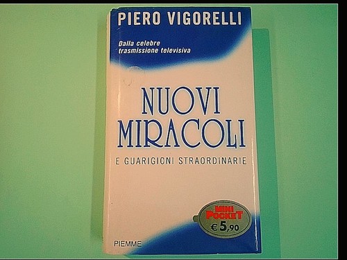 Nuovi miracoli guarigioni - nuovi,