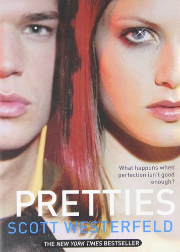Pretties uglies trilogy book - pretties, (uglies
