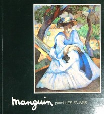 MANGUIN PARMI LES FAUVES