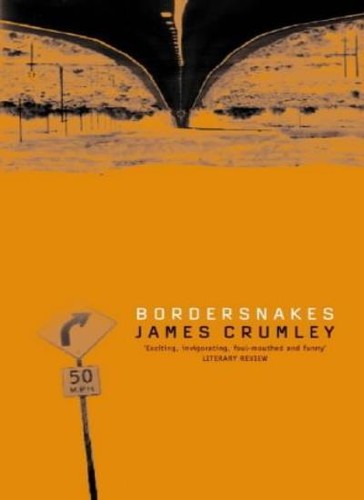 Bordersnakes james crumley - bordersnakes,james, crumley-
