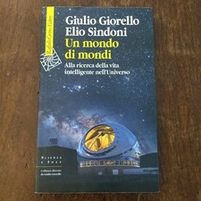 GIULIO GIORELLO - ELIO SINDONI - DEDICA AUTOGRAFA - UN MONDO DI MONDI - CORTINA