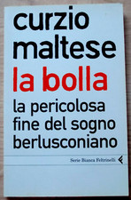 LIBRO LA BOLLA Curzio Maltese