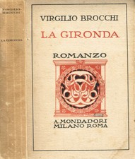 La gironda. . Virgilio Brocchi. 1925. .