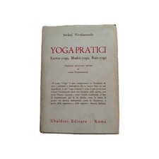 Yoga pratici Karma Yoga Bhakti Yoga Raja Yoga Swâmi Vivekananda Ubaldini 1963