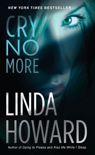 Linda howard cry more - howard,