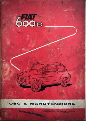 Fiat 600 libretto originale - fiat, d-libretto
