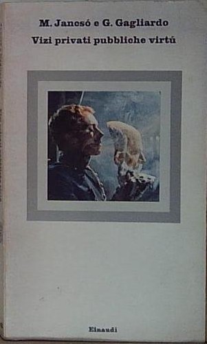Vizi privati pubbliche - vizi,