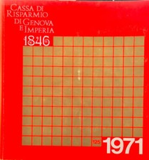 Cassa di risparmio di Genova e Imperia - 1846-1971