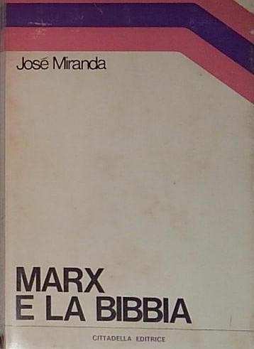 Miranda marx bibbia josé - miranda,