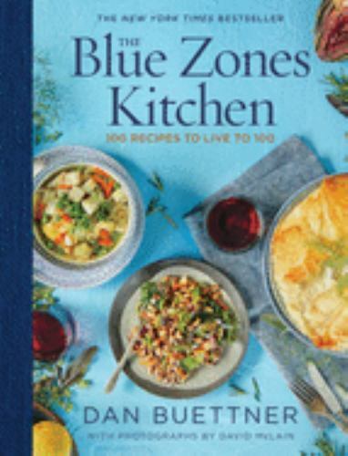 The blue zones kitchen - the,