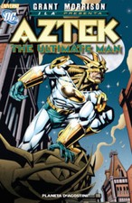 GRANT MORRISON JLA PRESENTA AZTEK THE ULTIMATE MAN PLANETA DEAGOSTINI DC COMICS