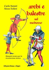 Archi e balestre nel Medioevo
