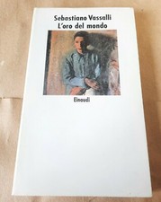 'L'oro del mondo' di