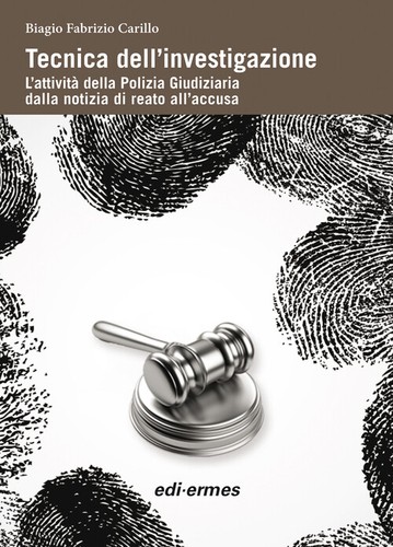 Tecnica dell investigazione - tecnica, dell'investigazione