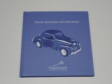 QUANDO GIOCAVAMO CON LE MARCHESINI FIAT 500 TOPOLINO ED. L'AGGIUSTASOGNI 2014