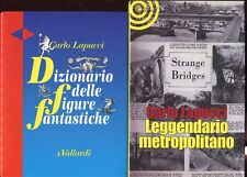 Carlo Lapucci, 2 Vol. Dizionario Figure Fantastiche + Leggendario Metropolitano