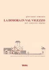 LA DIMORA IN VAL VIGEZZO NEL