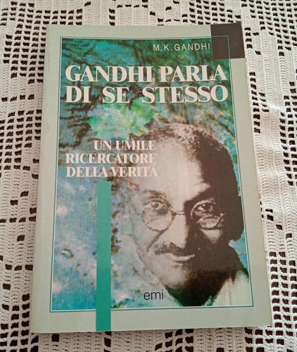Gandhi parla stesso m k - gandhi, se