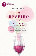 Il Respiro Del Vino. Conoscere