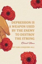 Depression is a Weapon used by