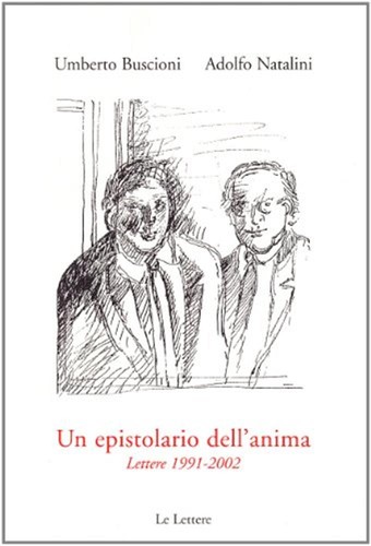 Epistolario dell anima - un, dell'anima