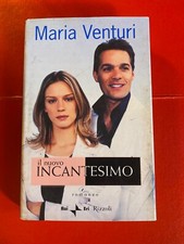Maria Venturi - Il nuovo incantesimo Rizzoli 2003