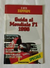 GUIDA AL MONDIALE F1 1996 FORMULA 1 IL MITO FERRARI MICHAEL SCHUMACHER IRVINE