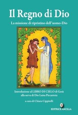 Il regno di dio. La missione