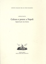 Arturo Fratta Cultura e potere a Napoli, Istituto italiano Studi Filosofici 2006
