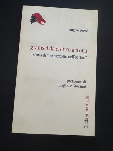 Angelo rossi gramsci - angelo,