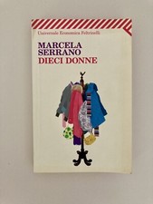 Marcela Serrano - Dieci Donne