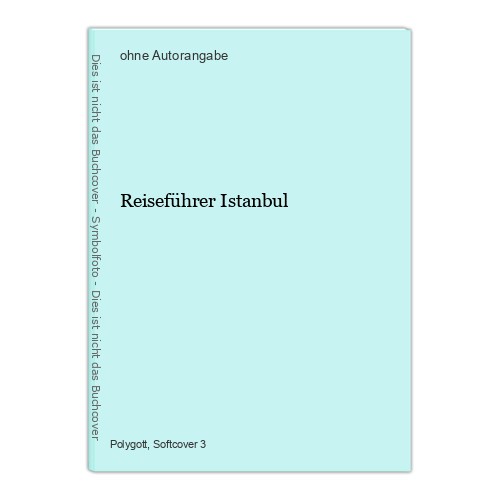 Reiseführer istanbul - reiseführer,