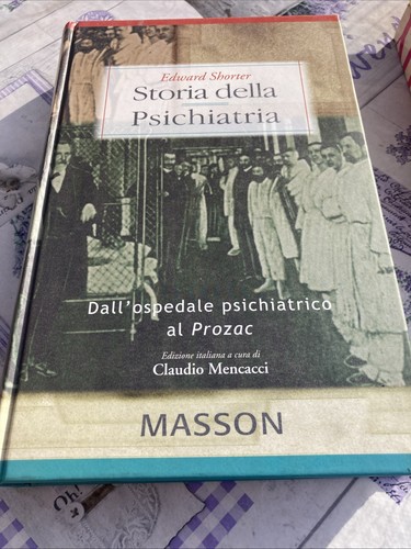 Libro storia della - della, psichiatria